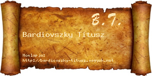 Bardiovszky Titusz névjegykártya